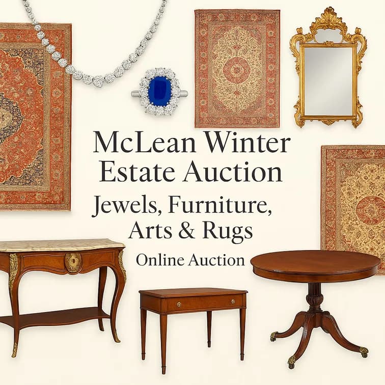 McLean Winter Estate: Jewels, Holiday Decor, Furniture, Arts & Rugs Online Auction — featured auction photograph